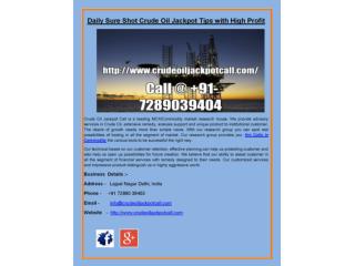 Daily Sure Shot Crude Oil Jackpot Tips‎ with High Profit