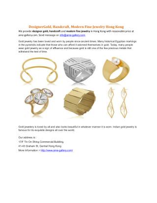 DesignerGold, Handcraft, Modern Fine Jewelry Hong Kong