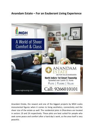 Anandam Estate – For an Exuberant Living Experience