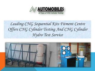 CNG Cylinder Testing Service In Delhi