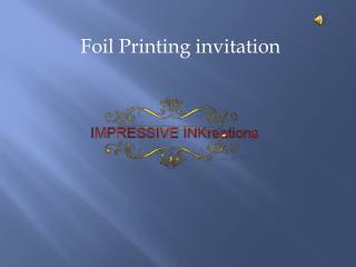 foil printing invitations
