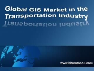 Global GIS Market in the Transportation Industry