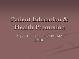 Patient Education & Health Promotion