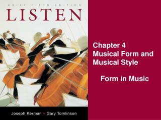 Chapter 4 Musical Form and Musical Style