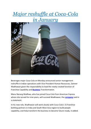 Major reshuffle at Coca-Cola in January