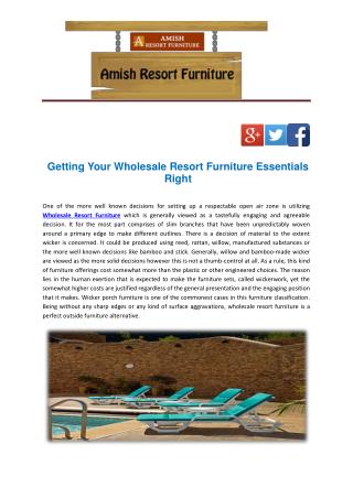 Getting Your Wholesale Resort Furniture Essentials Right