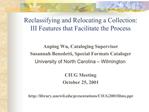 Reclassifying and Relocating a Collection: III Features that Facilitate the Process