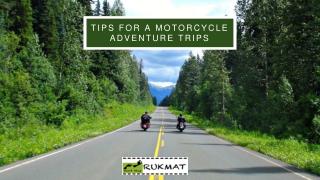 Tips for a Motorcycle Adventure Trips