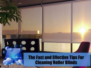 The Fast and Effective Tips For Cleaning Roller Blinds
