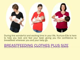 Comfortable clothes for breastfeeding