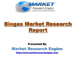 Biogas Market to Cross 38,000 KTOE by 2022