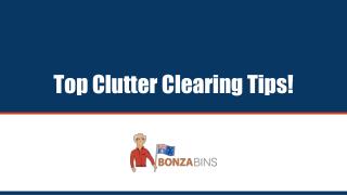 Top Clutter Clearing Tips