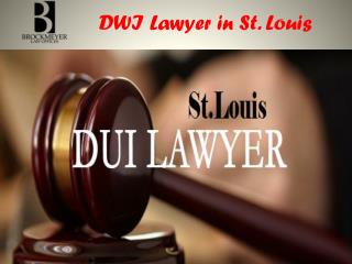 Top DWI Lawyer in St. Louis