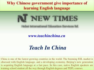 Why Chinese government give importance of learning English language