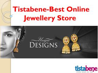 3 Reasons- Why You Get Exclusive Jewellery Collections from Tistabene Jewellery