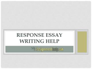 Response Essay Writing Help