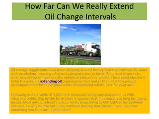 How Far Can We Really Extend Oil Change Intervals