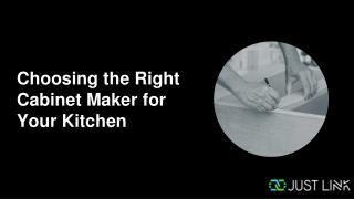 Choosing the Right Cabinet Maker for Your Kitchen