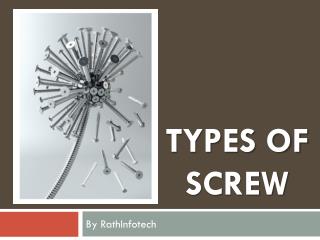 Types of Screws