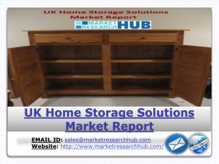 Home Storage Solutions Market in the UK Expected to Grow 28% between 2016 and 2021