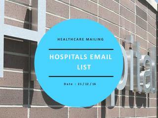 Hospitals email list | hospitals email marketing lists