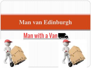 Man with a Van Edinburgh