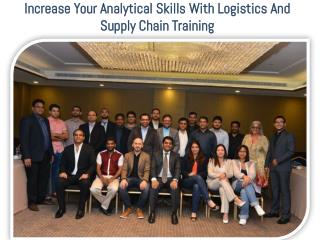 Increase Your Analytical Skills With Logistics And Supply Chain Training
