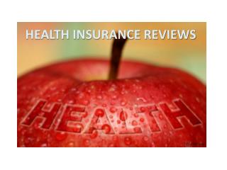 Use health insurance reviews to choose the best firm…