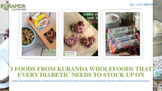 3 Foods From Kuranda Wholefoods That Every Diabetic Needs To Stock Up On