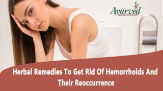 Herbal Remedies To Get Rid Of Hemorrhoids And Their Reoccurrence