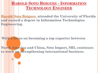 Harold Soto Boigues - Information Technology Engineer