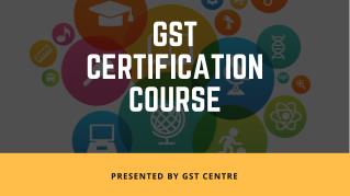 GST Certification Course