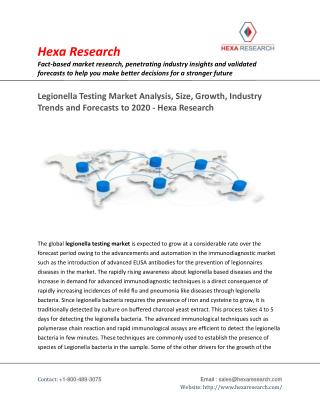 Legionella Testing Market Share, Growth, Size, Analysis and Forecast to 2020 | Hexa Research