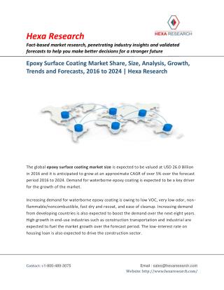 Epoxy Surface Coating Market Research Report - Industry Analysis and Forecas to 2024 | Hexa Research