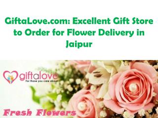 GiftaLove.com: Excellent Gift Store to Order for Flower Delivery in Jaipur