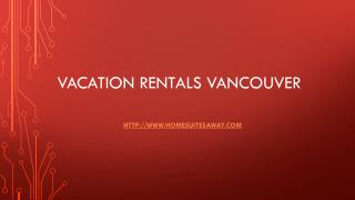 Vacation Rentals Vancouver