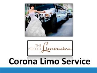 The Perfect Limo Corona