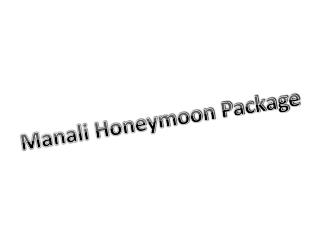 Manali Honeymoon Package