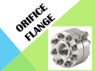 Orifice flanges