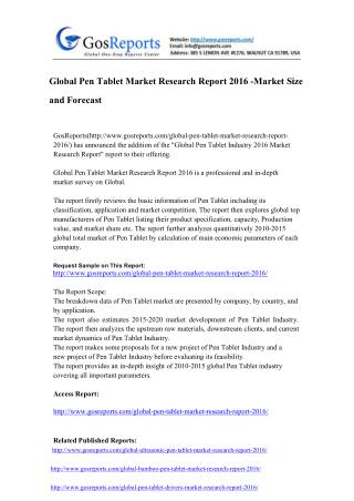 Global Pen Tablet Market Research Report 2016 -Market Size and Forecast