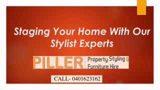 Staging your home with our stylist experts