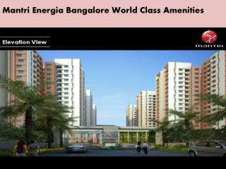 Mantri Energia | Mantri Energia Bangalore Call @9620047666 / 9945638302