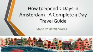 How to Spend 3 Days in Amsterdam