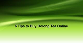 Points To Remember While Buying Oolong Tea Online