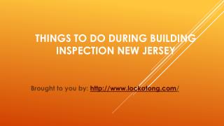 Things To Do During Building Inspection New Jersey