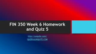 FIN 350 Week 6 Homework and Quiz 5