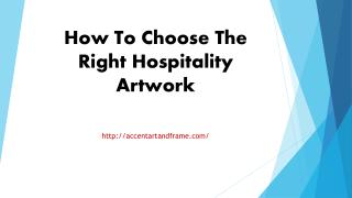 How To Choose The Right Hospitality Artwork
