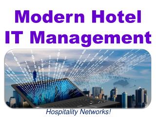 Modern Hotel IT Management