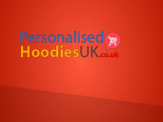 Cheapest Personalized Hoodies UK