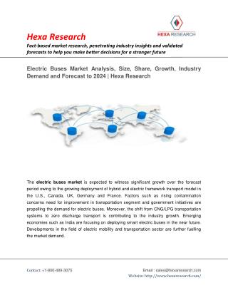 Electric Buses Market Research Report - Industry Analysis, Size and Forecast to 2024 | Hexa Research